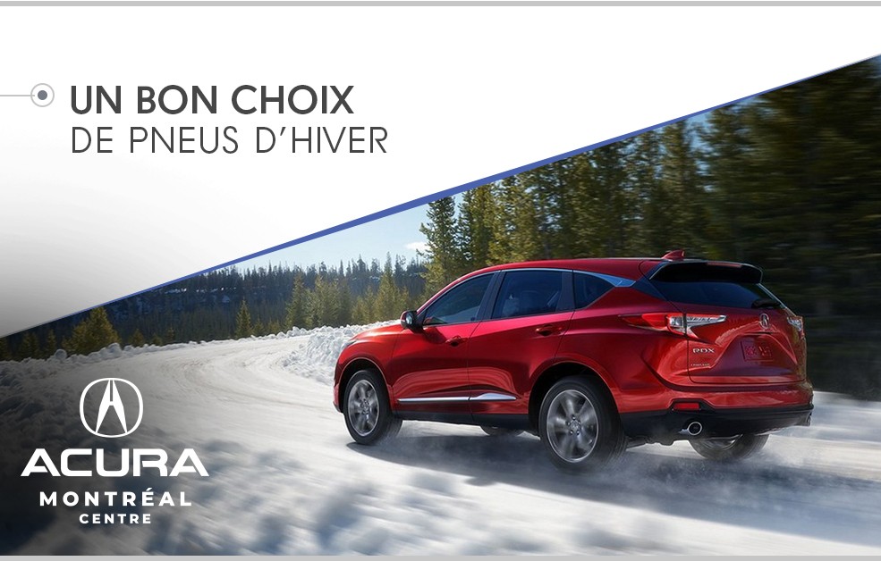 The Right Choice of Winter Tires at the Acura Montreal Centre