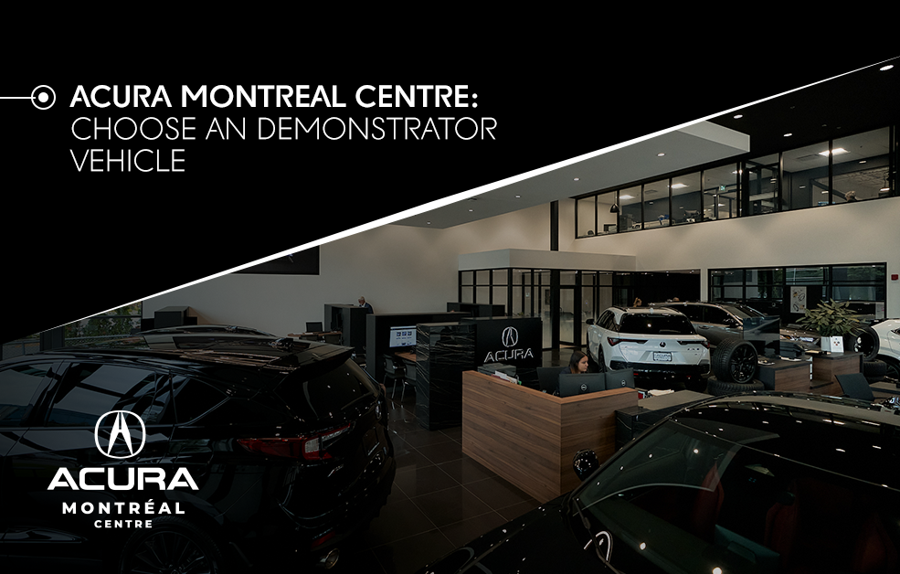 Choose an Acura demonstrator vehicle – The benefits