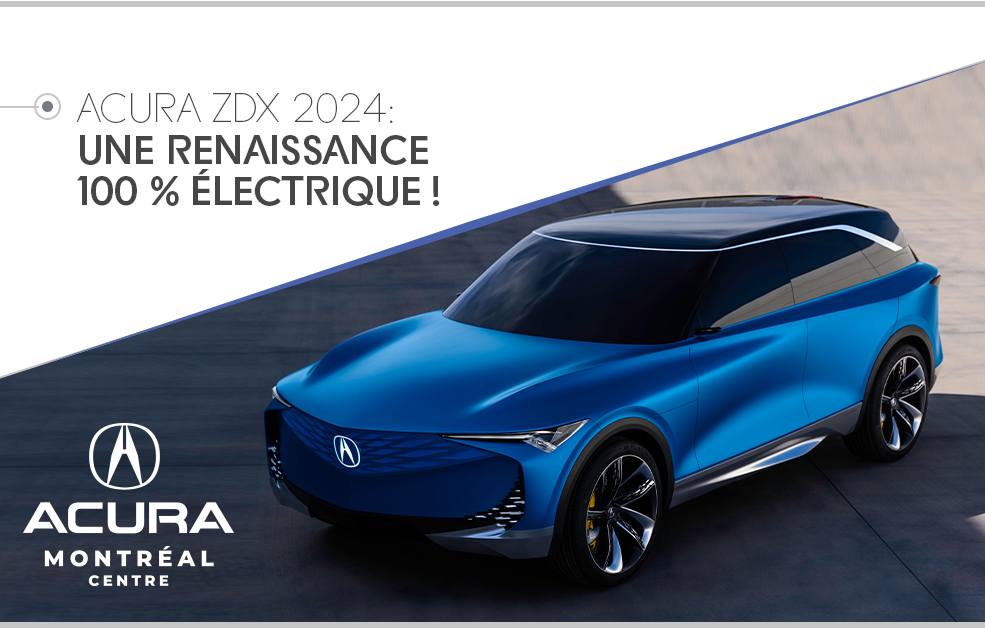 Acura ZDX : une renaissance 100 % électrique !