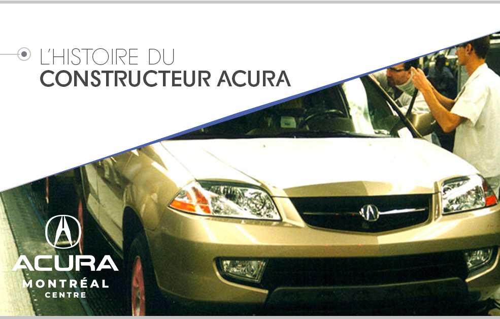 Découvrez l’histoire du constructeur automobile Acura