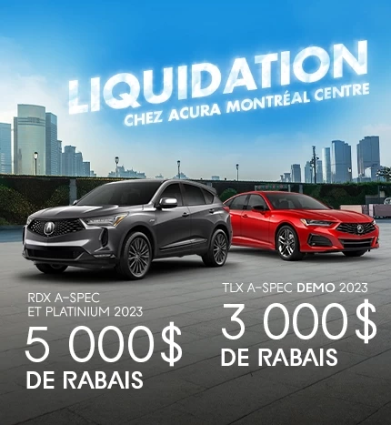 Liquidation chez Acura Montréal Centre